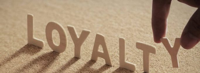 Loyalty: The Act of Being Loyal